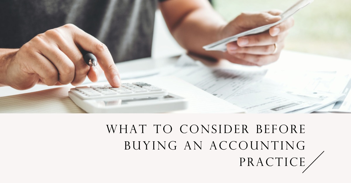 What To Consider Before Buying An Accounting Practice