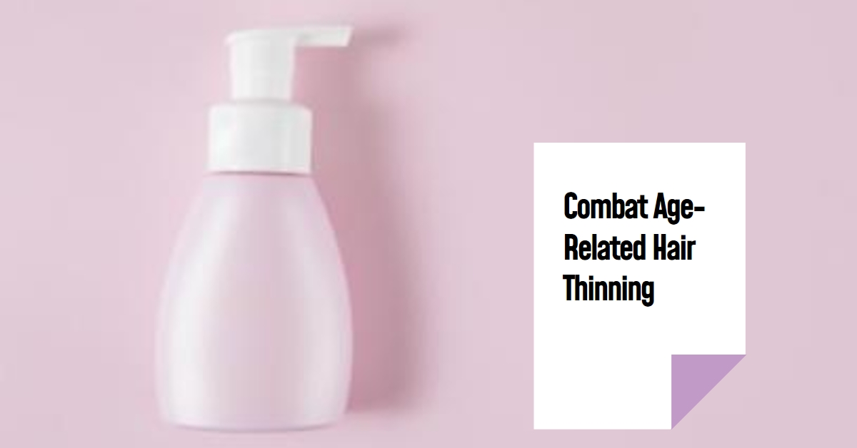 Can Hair Growth Shampoos Help With Age-Related Hair Thinning?