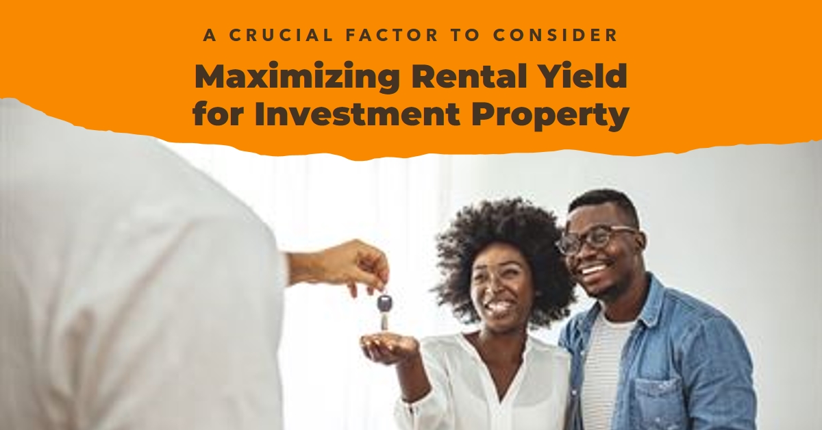 Why Rental Yield Should Be Your Key Consideration When Buying Investment Property